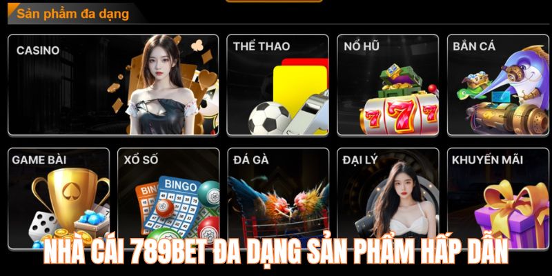 Hệ thống sở hữu đa dạng loại hình cá cược